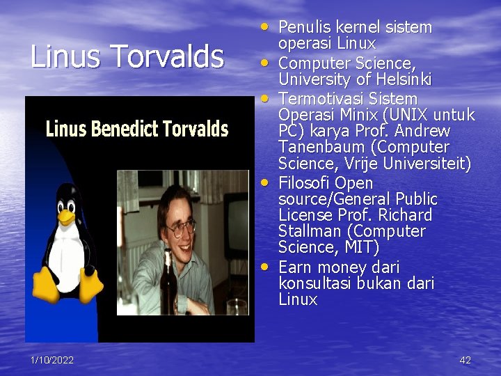 Linus Torvalds • Penulis kernel sistem • • 1/10/2022 operasi Linux Computer Science, University