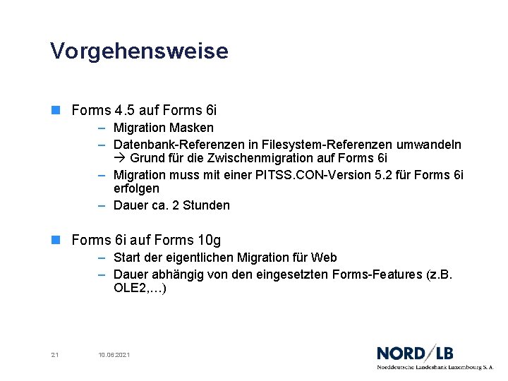 Vorgehensweise n Forms 4. 5 auf Forms 6 i – Migration Masken – Datenbank-Referenzen