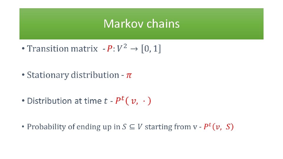 Markov chains • 