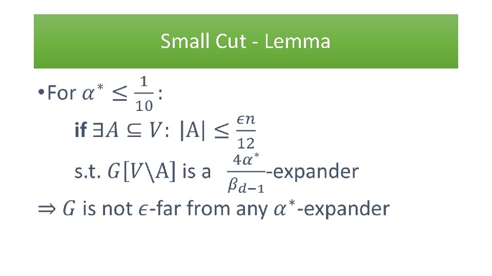 Small Cut - Lemma • 