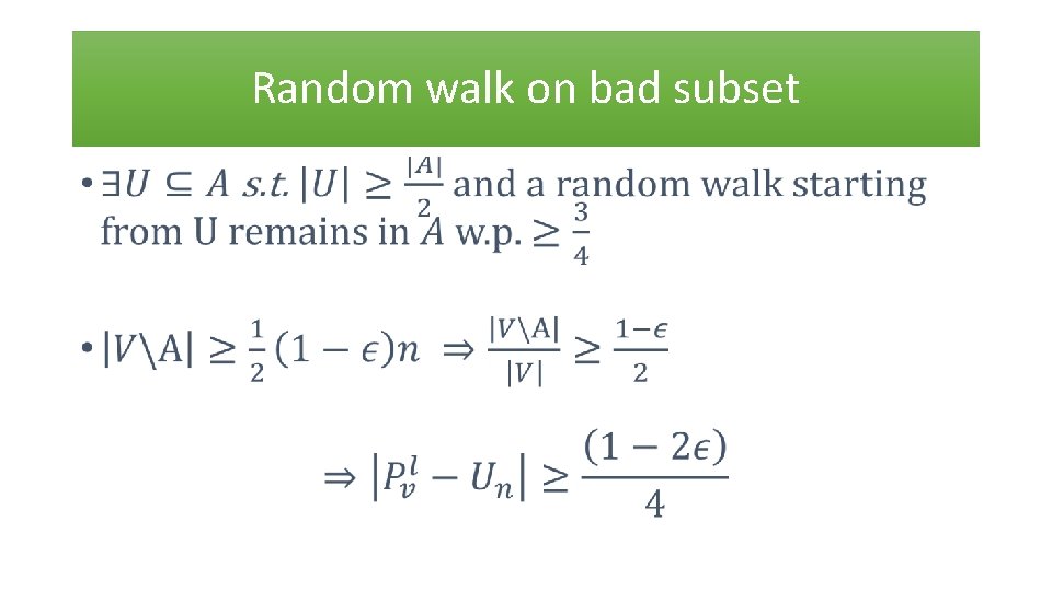 Random walk on bad subset • 