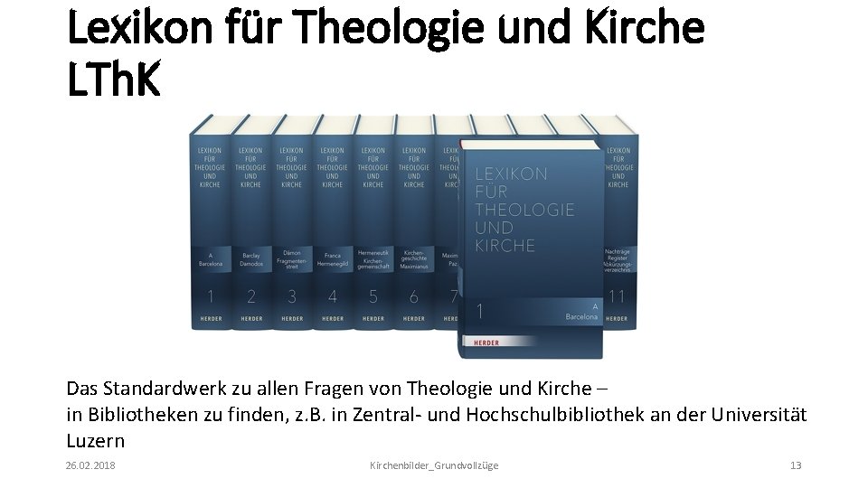 Lexikon für Theologie und Kirche LTh. K Das Standardwerk zu allen Fragen von Theologie
