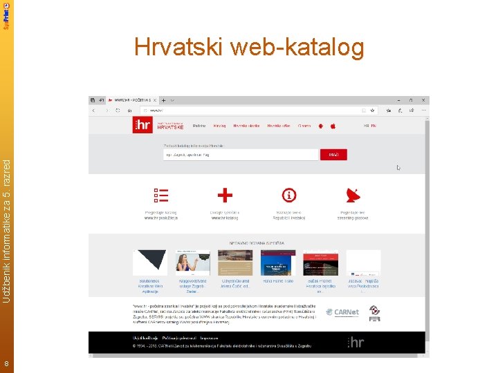 Udžbenik informatike za 5. razred Hrvatski web-katalog 8 