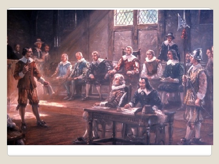 � 1607 – Virginia establishes parliamentary procedures Continued Development 