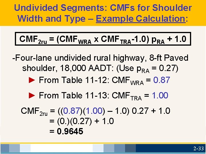 Undivided Segments: CMFs for Shoulder Width and Type – Example Calculation: CMF 2 ru