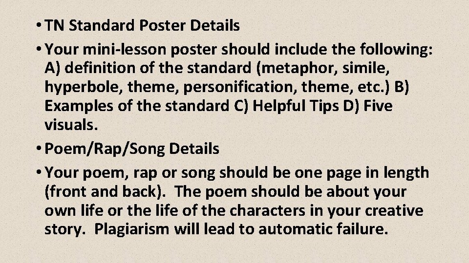  • TN Standard Poster Details • Your mini-lesson poster should include the following: