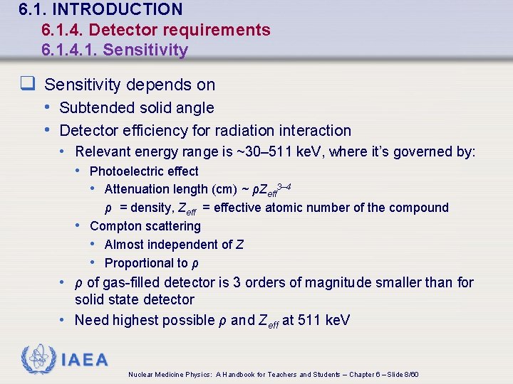 6. 1. INTRODUCTION 6. 1. 4. Detector requirements 6. 1. 4. 1. Sensitivity q