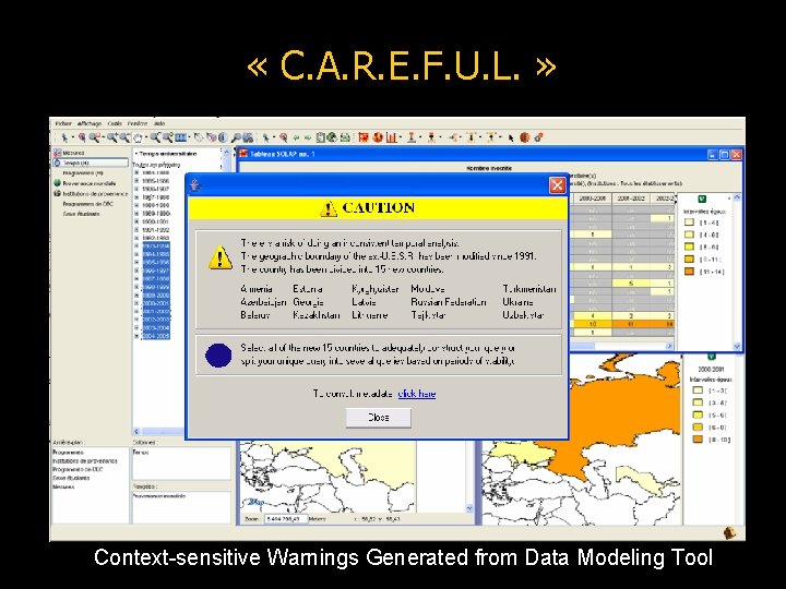  « C. A. R. E. F. U. L. » Context-sensitive Warnings Generated from
