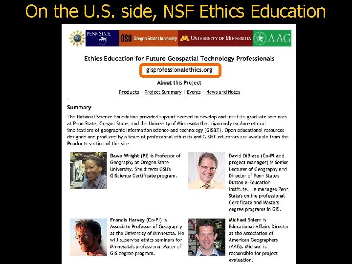 On the U. S. side, NSF Ethics Education 