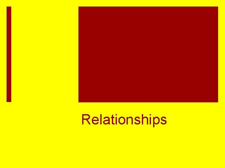 Relationships 
