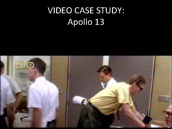 VIDEO CASE STUDY: Apollo 13 