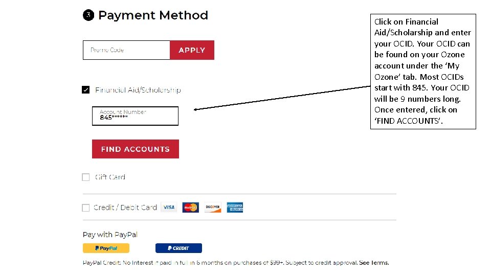 Click on Financial Aid/Scholarship and enter your OCID. Your OCID can be found on