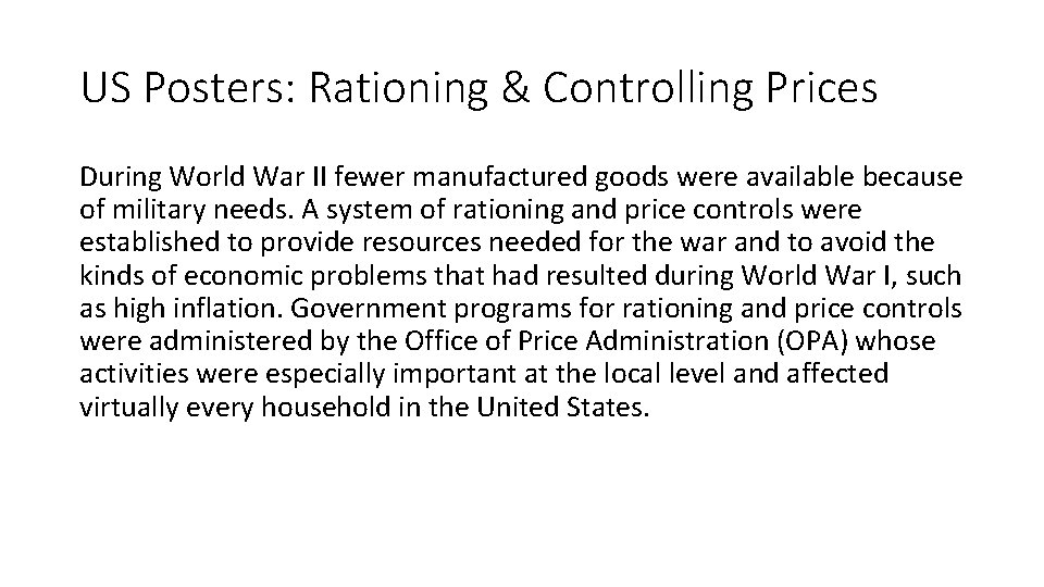 US Posters: Rationing & Controlling Prices During World War II fewer manufactured goods were