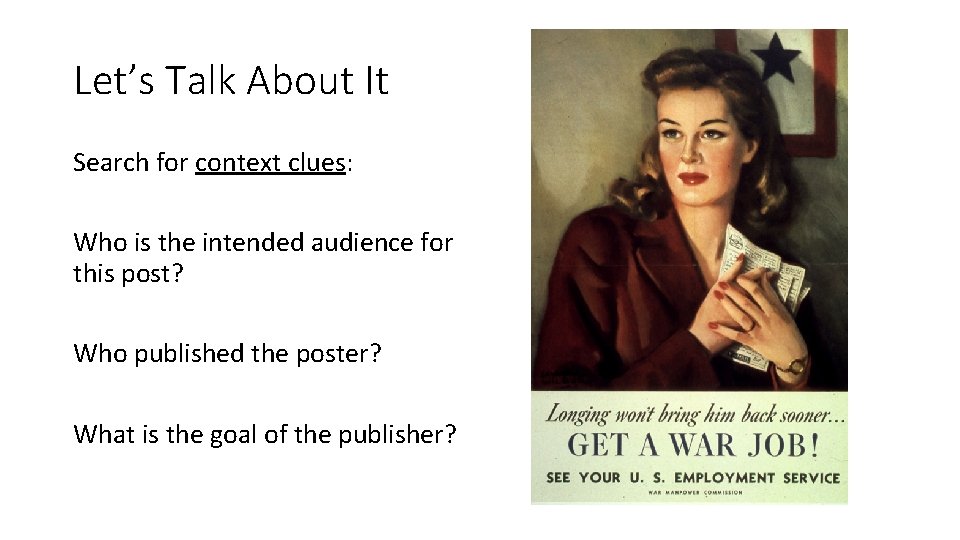 Let’s Talk About It Search for context clues: Who is the intended audience for