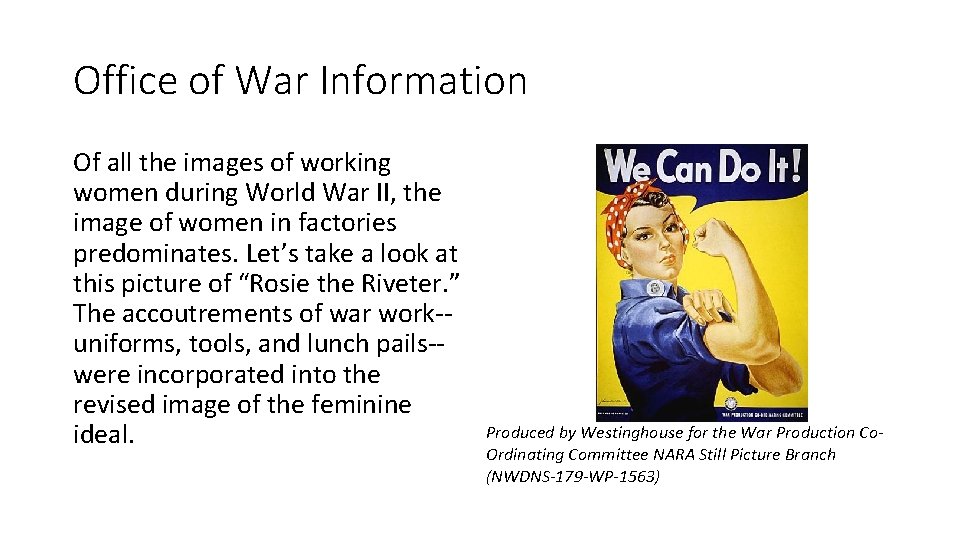 Office of War Information Of all the images of working women during World War