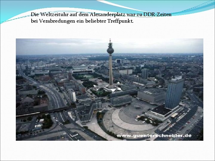 Die Weltzeituhr auf dem Alexanderplatz war zu DDR-Zeiten bei Verabredungen ein beliebter Treffpunkt. 