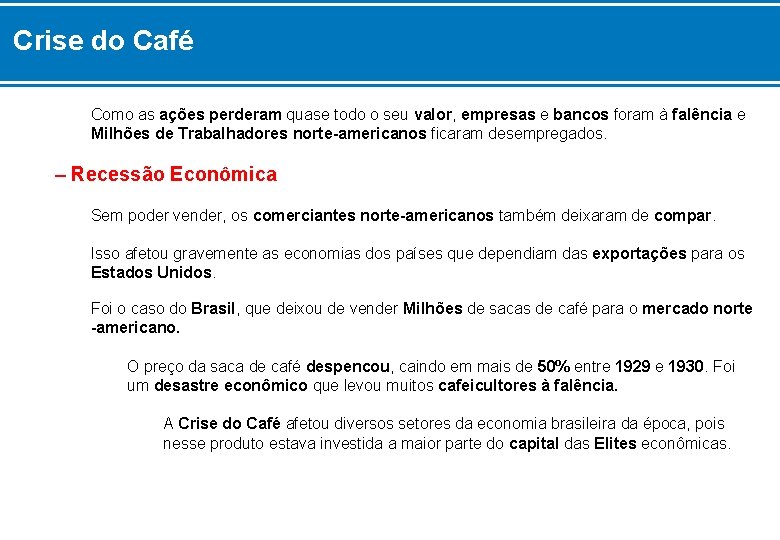 Crise do Café Como as ações perderam quase todo o seu valor, empresas e