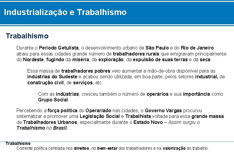 Industrialização e Trabalhismo Durante o Período Getulista, o desenvolvimento urbano de São Paulo e