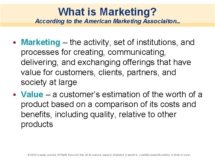 What is Marketing? According to the American Marketing Associaiton… Marketing – the activity, set