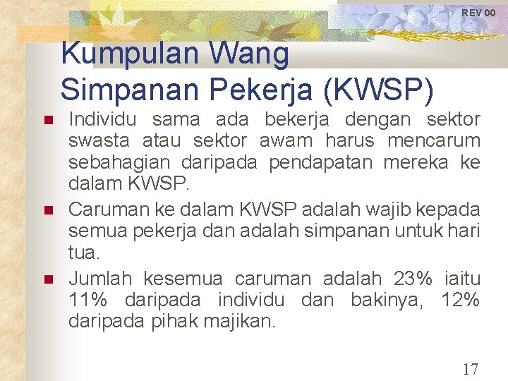 REV 00 Kumpulan Wang Simpanan Pekerja (KWSP) Individu sama ada bekerja dengan sektor swasta