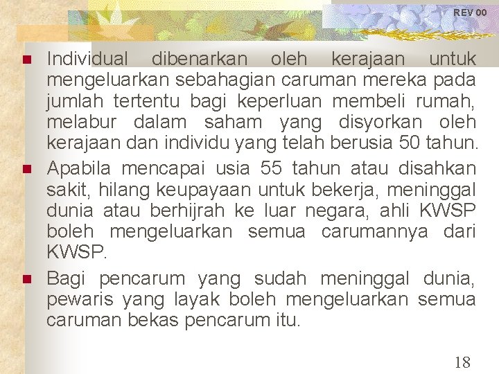 REV 00 Individual dibenarkan oleh kerajaan untuk mengeluarkan sebahagian caruman mereka pada jumlah tertentu