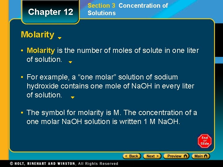 Chapter 12 Section 3 Concentration of Solutions Molarity • Molarity is the number of
