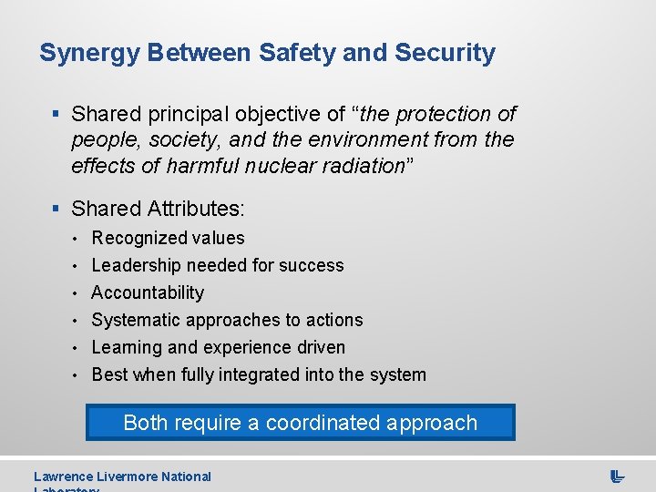 Synergy Between Safety and Security § Shared principal objective of “the protection of people,