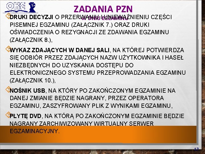 ZADANIA PZN DRUKI DECYZJI O PRZERWANIU UNIEWAŻNIENIU CZĘŚCI - W DNIUIEGZAMINU PISEMNEJ EGZAMINU (ZAŁĄCZNIK