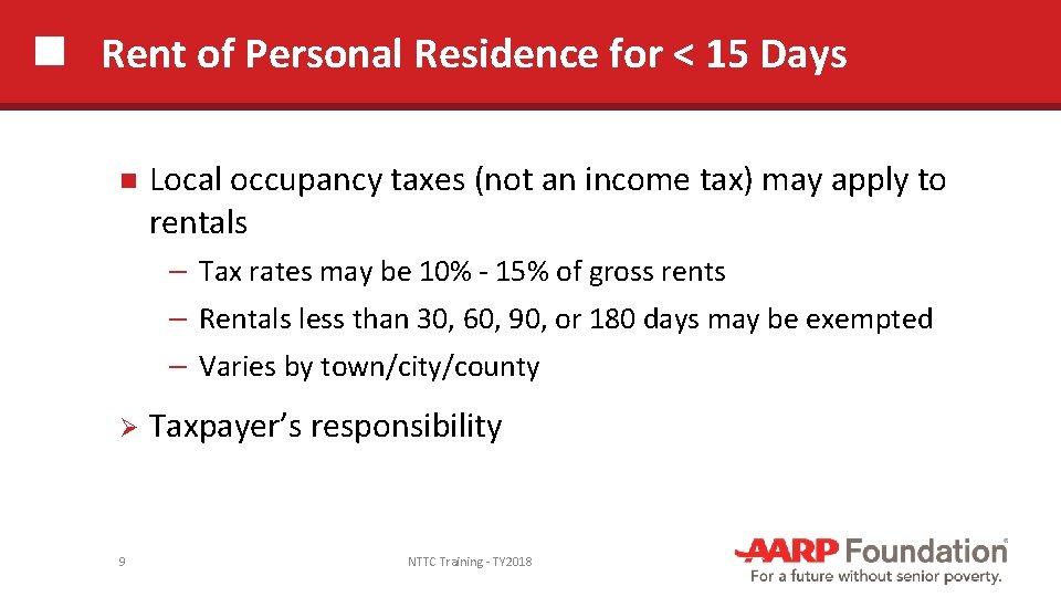 Rent of Personal Residence for < 15 Days Local occupancy taxes (not an income