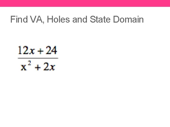 Find VA, Holes and State Domain 