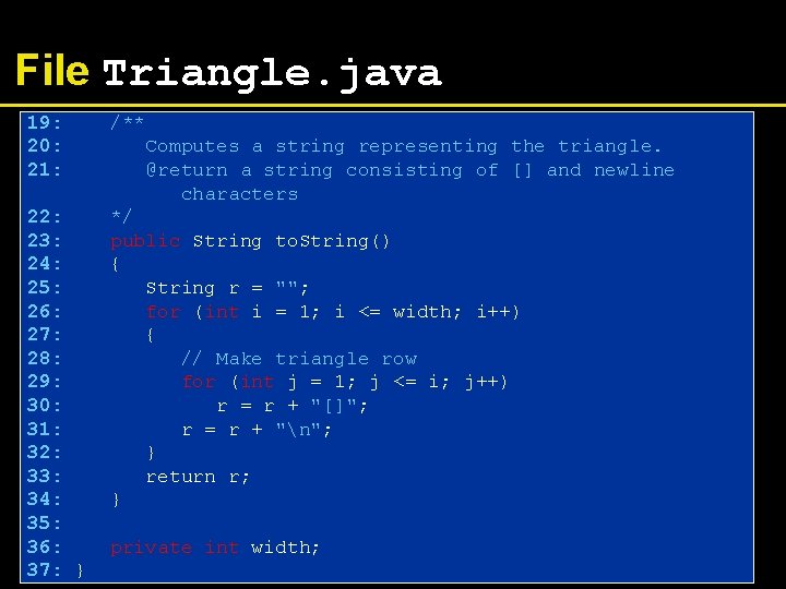 File Triangle. java 19: 20: 21: /** 22: 23: 24: 25: 26: 27: 28: