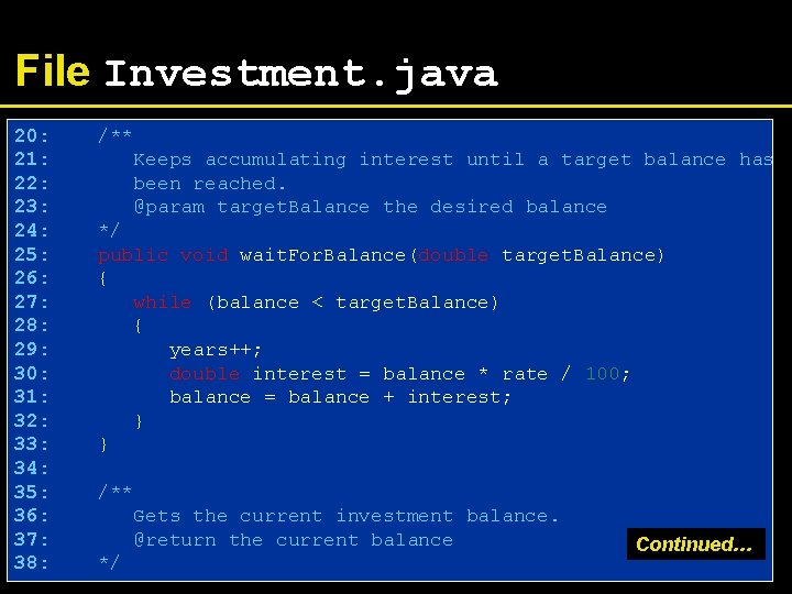 File Investment. java 20: 21: 22: 23: 24: 25: 26: 27: 28: 29: 30: