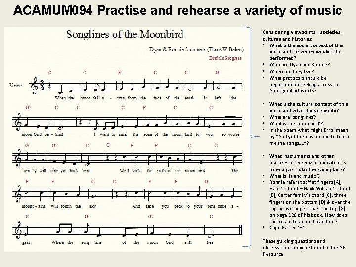 ACAMUM 094 Practise and rehearse a variety of music Considering viewpoints – societies, cultures