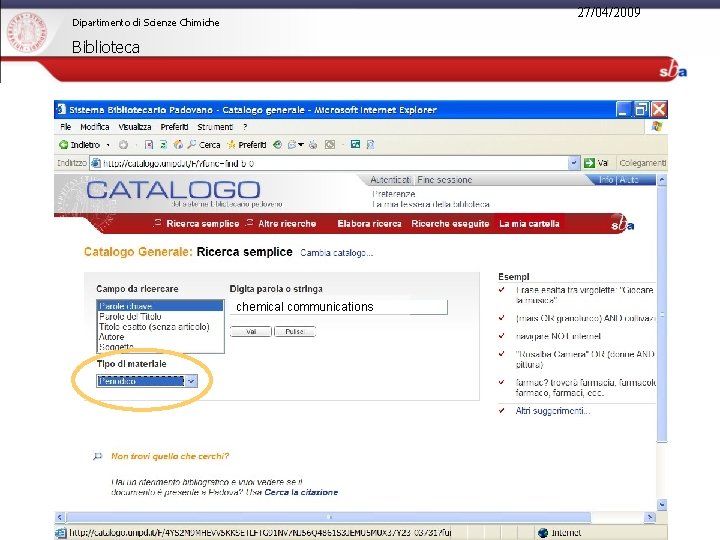 27/04/2009 Dipartimento di Scienze Chimiche Biblioteca chemical communications 