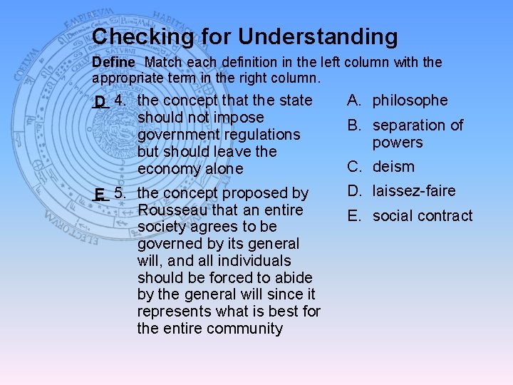 Checking for Understanding Define Match each definition in the left column with the appropriate