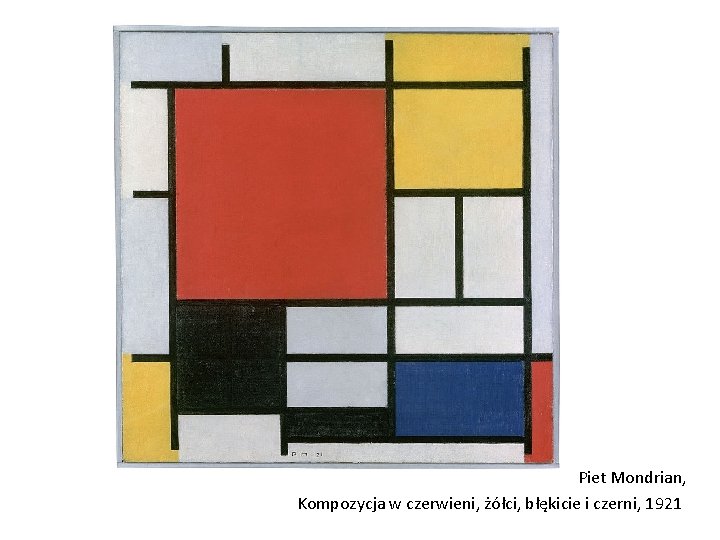 Piet Mondrian, Kompozycja w czerwieni, żółci, błękicie i czerni, 1921 