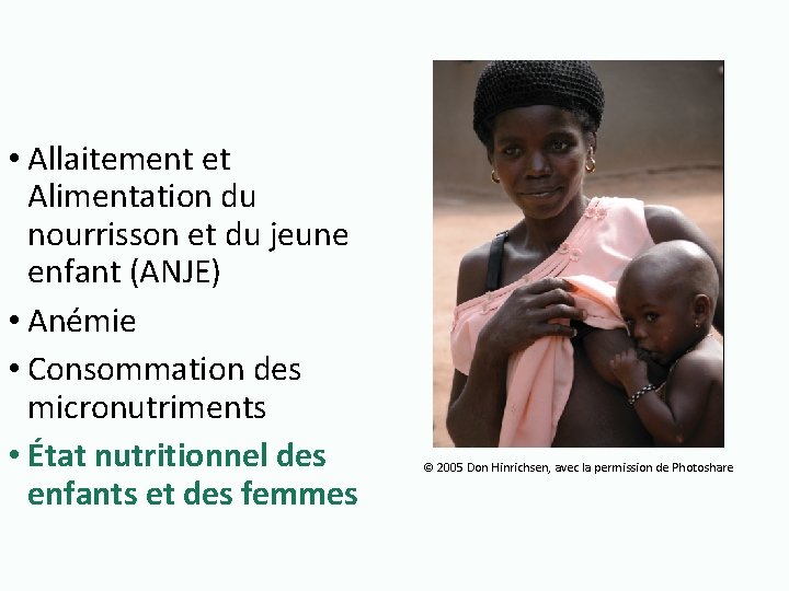  • Allaitement et Alimentation du nourrisson et du jeune enfant (ANJE) • Anémie