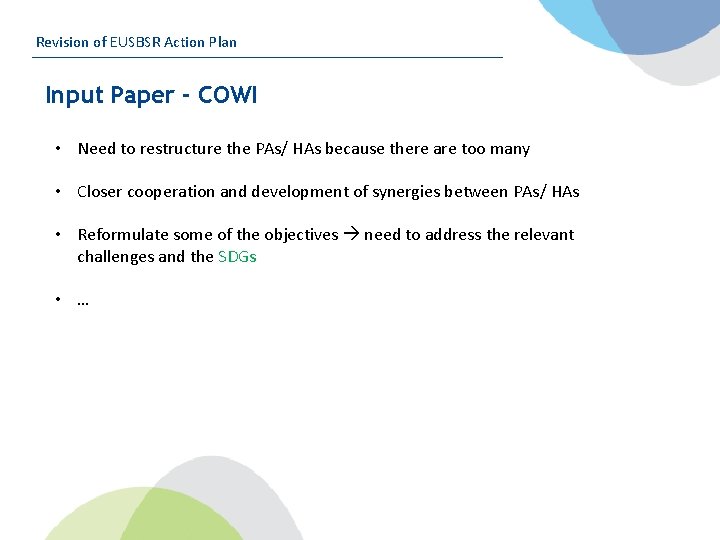 Revision of EUSBSR Action Plan Input Paper - COWI • Need to restructure the