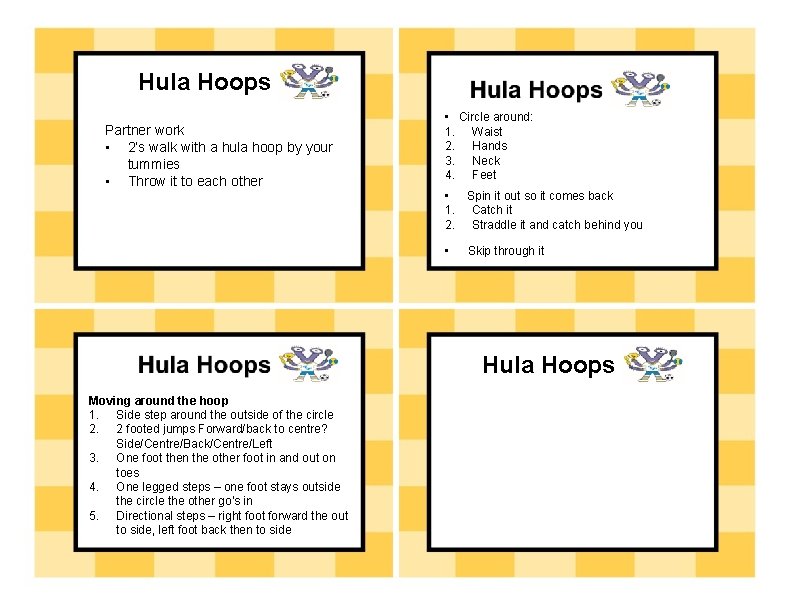 Hula Hoops Partner work • 2’s walk with a hula hoop by your tummies