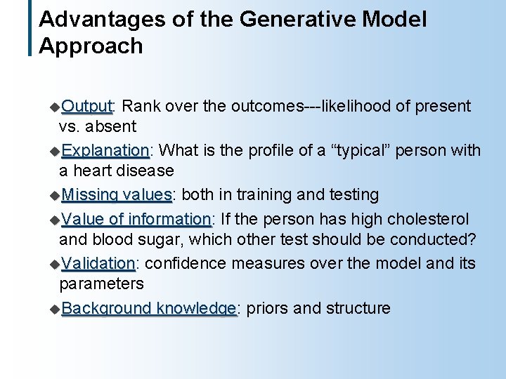Advantages of the Generative Model Approach u. Output: Output Rank over the outcomes---likelihood of