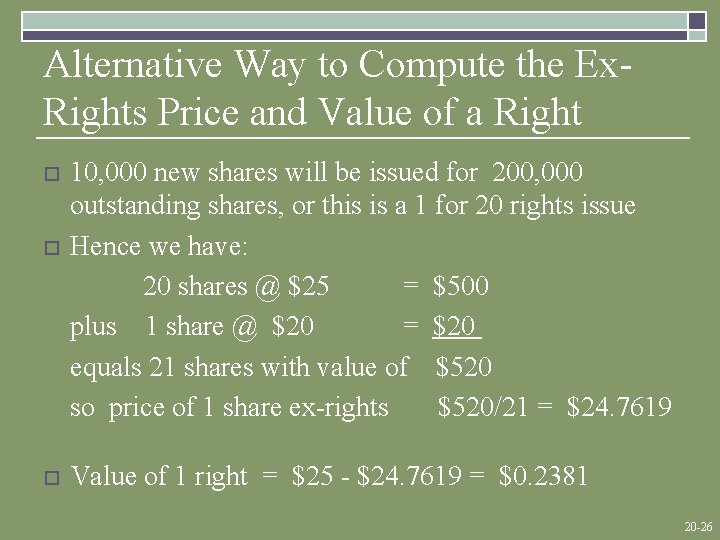 Alternative Way to Compute the Ex. Rights Price and Value of a Right o