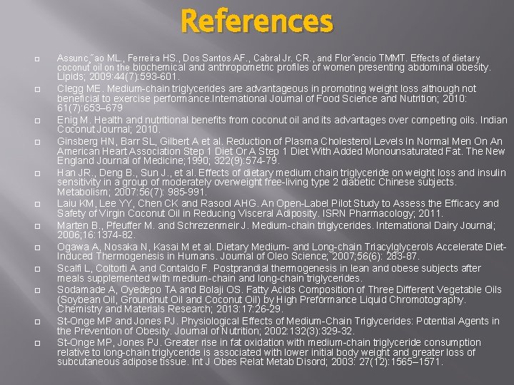 References Assunc¸˜ao ML. , Ferreira HS. , Dos Santos AF. , Cabral Jr. CR.