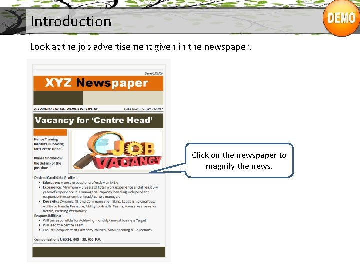 Introduction Look at the job advertisement given in the newspaper. Click on the newspaper