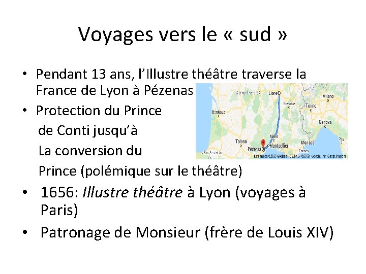 Voyages vers le « sud » • Pendant 13 ans, l’Illustre théâtre traverse la