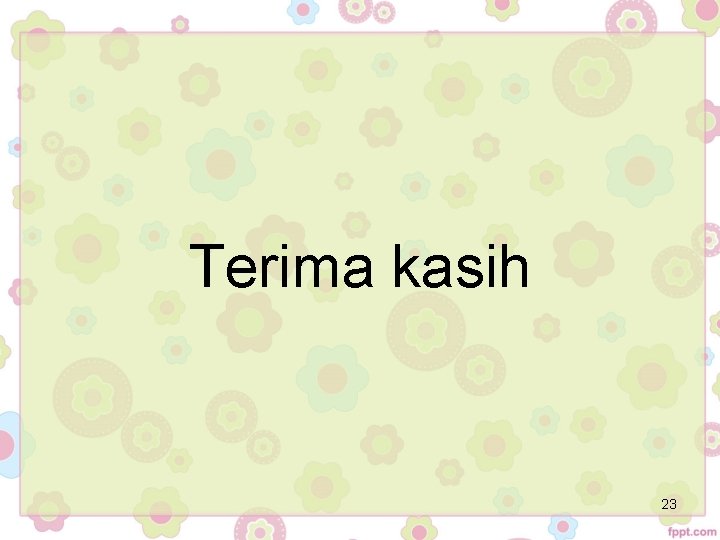 Terima kasih 23 Terima kasih 23