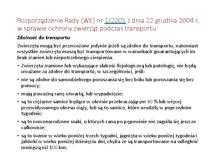 Rozporządzenie Rady (WE) nr 1/2005 z dnia 22 grudnia 2004 r. w sprawie ochrony