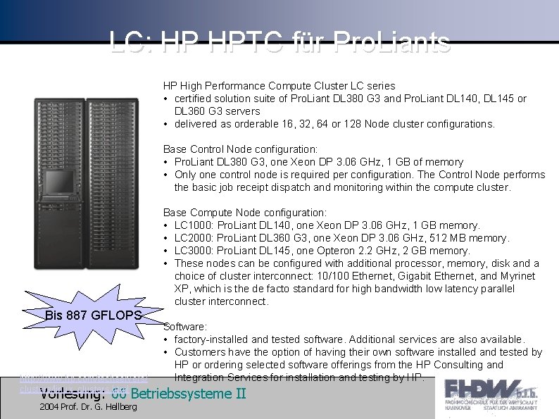 LC: HP HPTC für Pro. Liants HP High Performance Compute Cluster LC series •