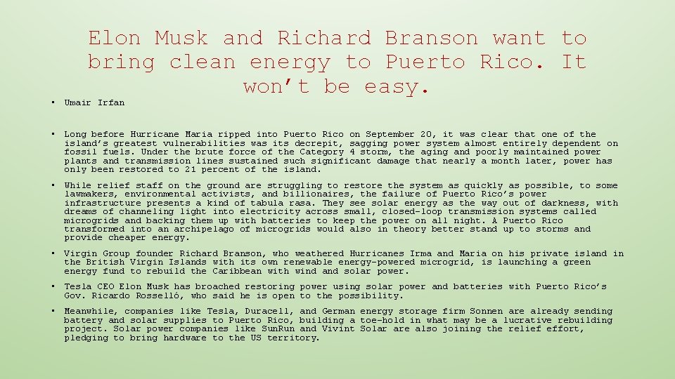 Elon Musk and Richard Branson want to bring clean energy to Puerto Rico. It