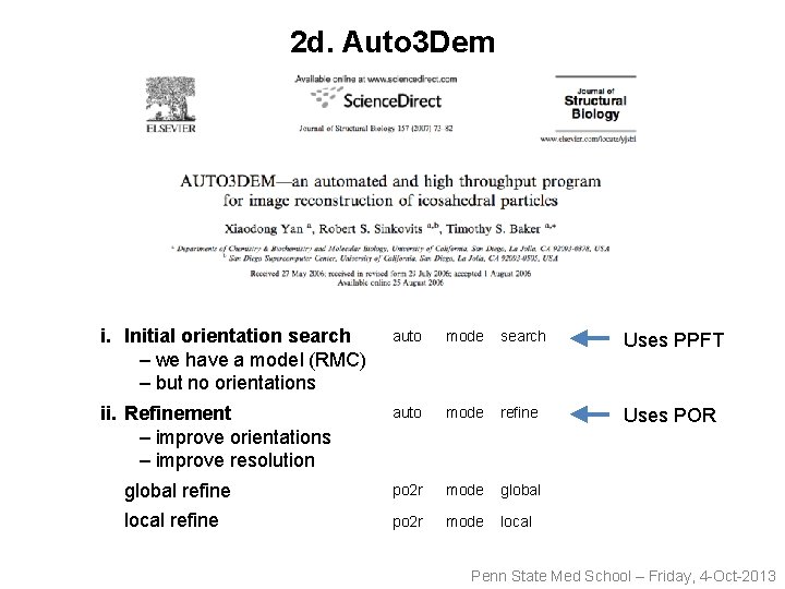 2 d. Auto 3 Dem i. Initial orientation search – we have a model