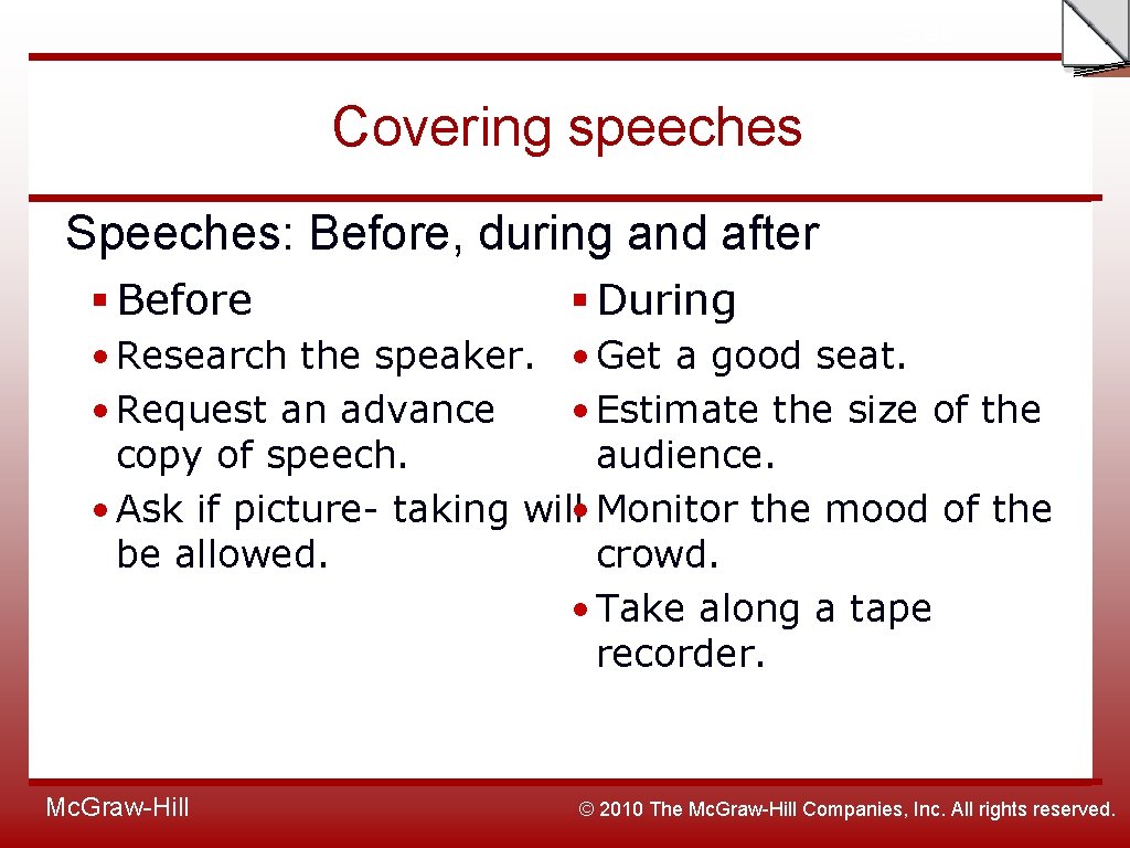 Slide Covering speeches Speeches: Before, during and after § Before § During • Research